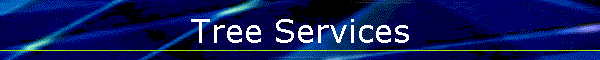 Arboricultural Services