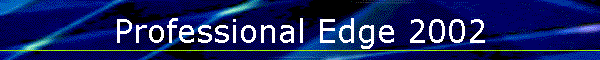 Professional Edge 2002